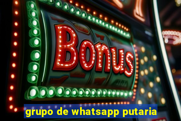 grupo de whatsapp putaria